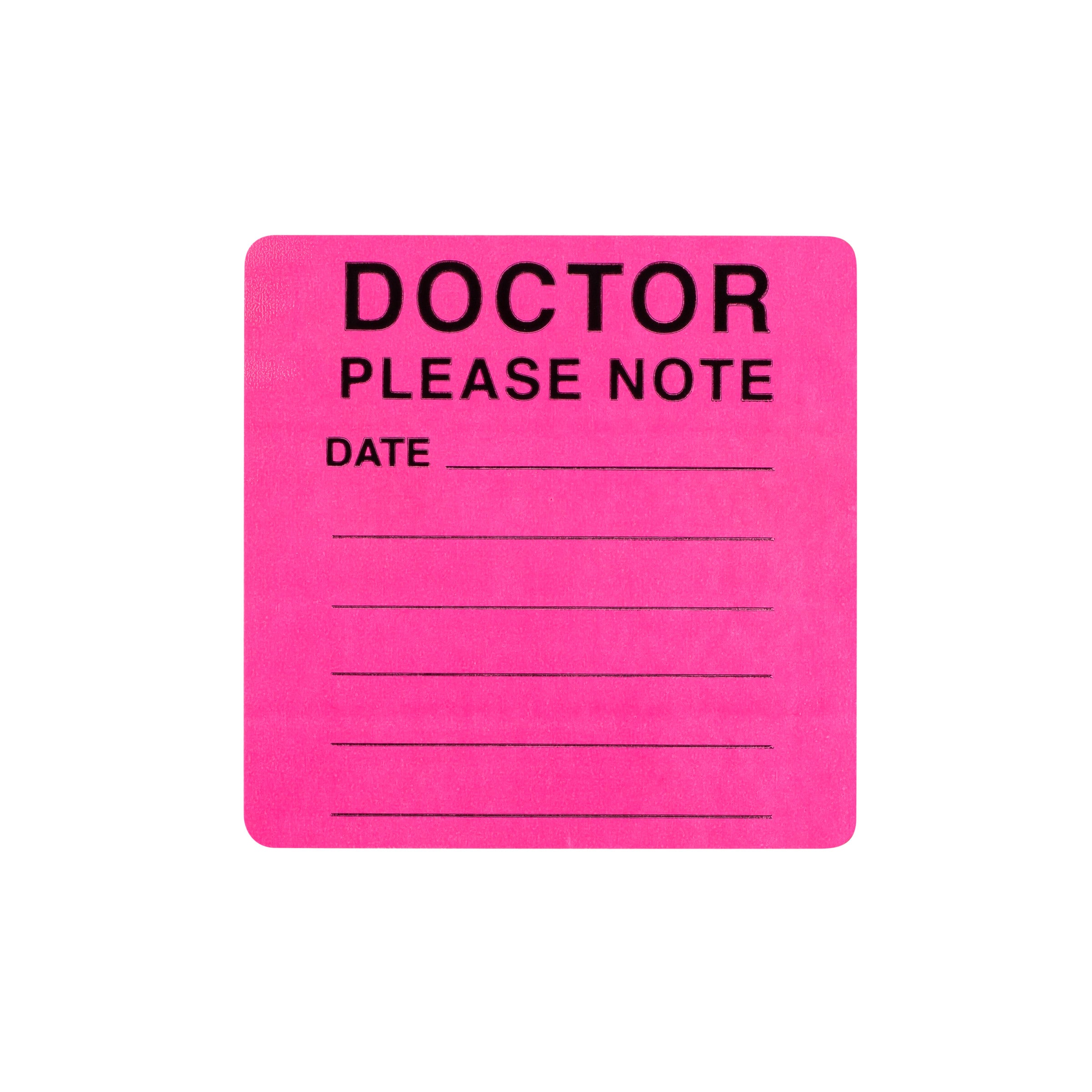 Doctor Please Note Alert and Instruction Labels, Pink, W2.5" x H.2.5" (Roll of 100)