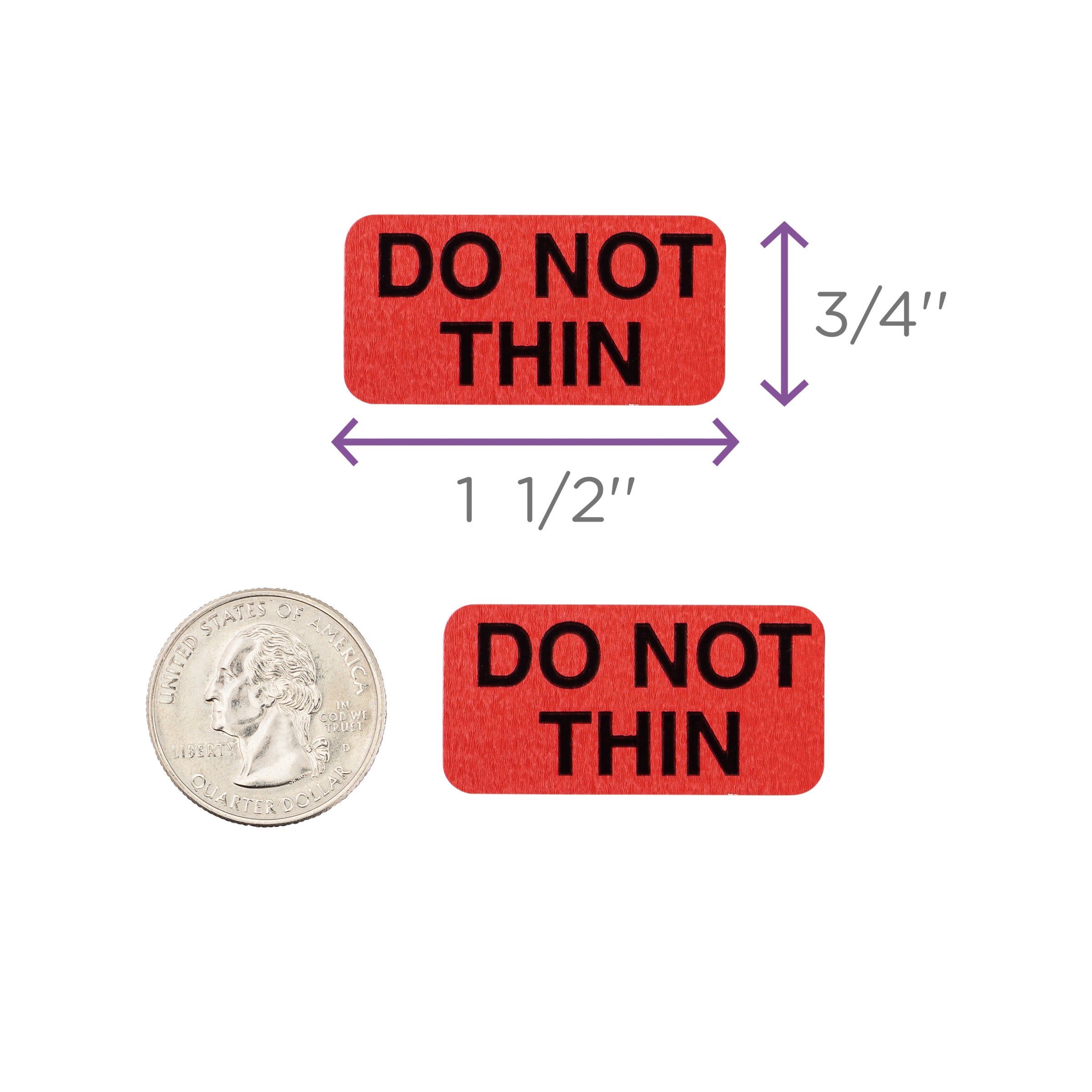 Do Not Thin Alert and Instruction Labels, Red, W1.5" x H.75" (Roll of 100)