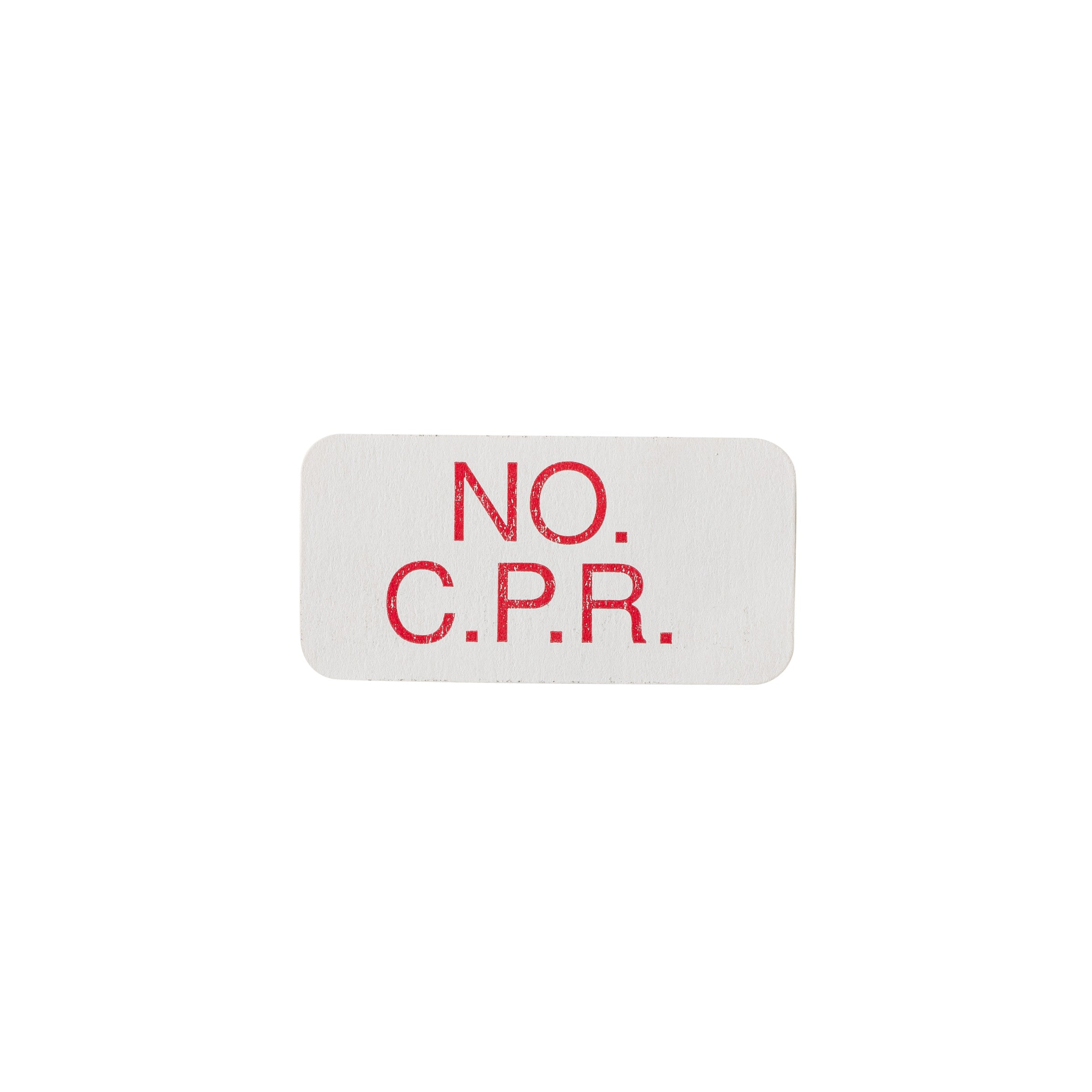 No CPR Alert and Instruction Labels, White, W1.5" x H.75" (Roll of 100)